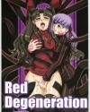 Red Degeneration -DAY2- - Fate/stay night ・ Fate/Zero