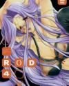 R・O・D 4 -Rider or Die- - Fate/stay night ・ Fate/Zero